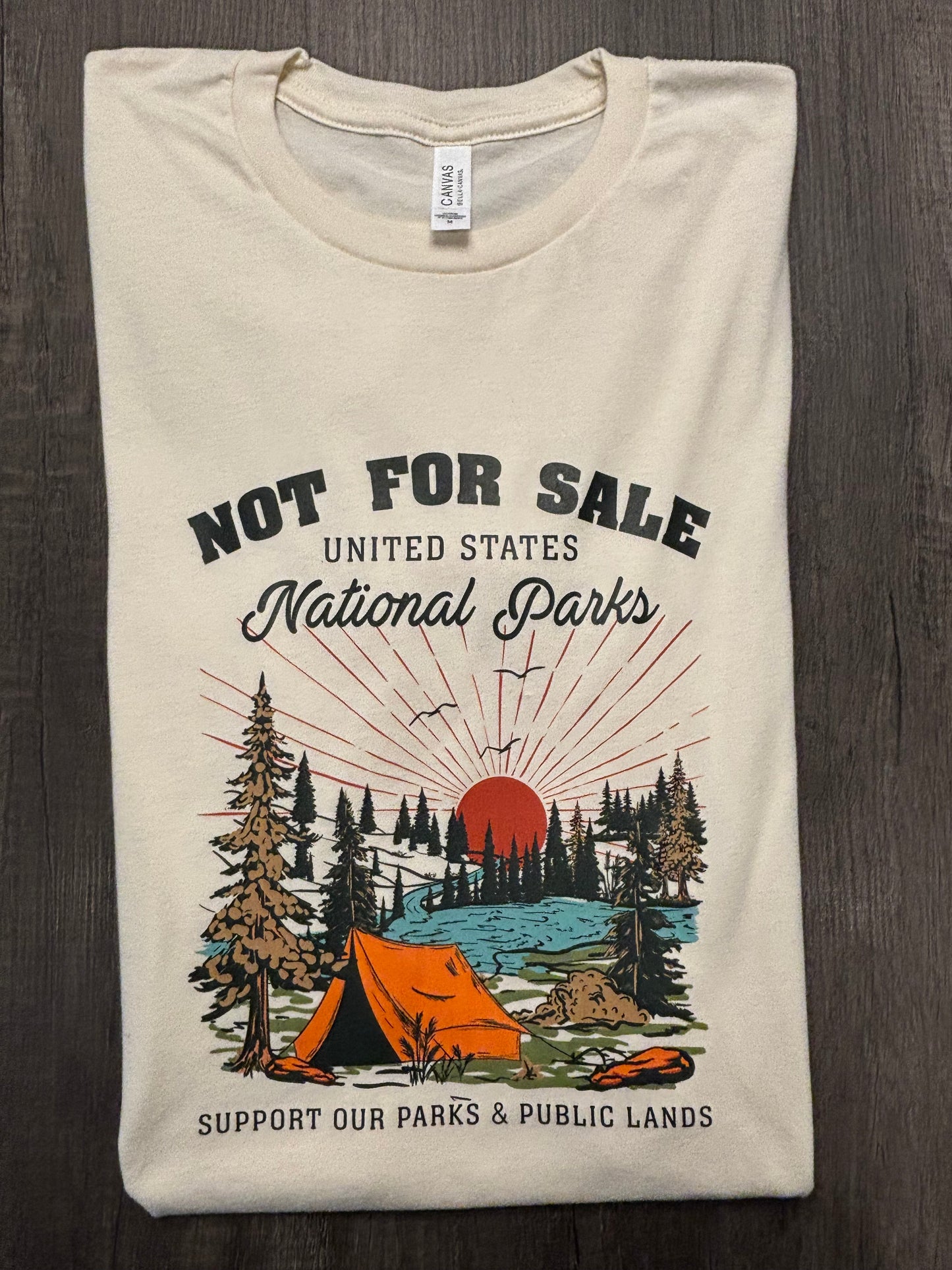 NATIONAL PARKS: NOT FOR SALE SHIRT