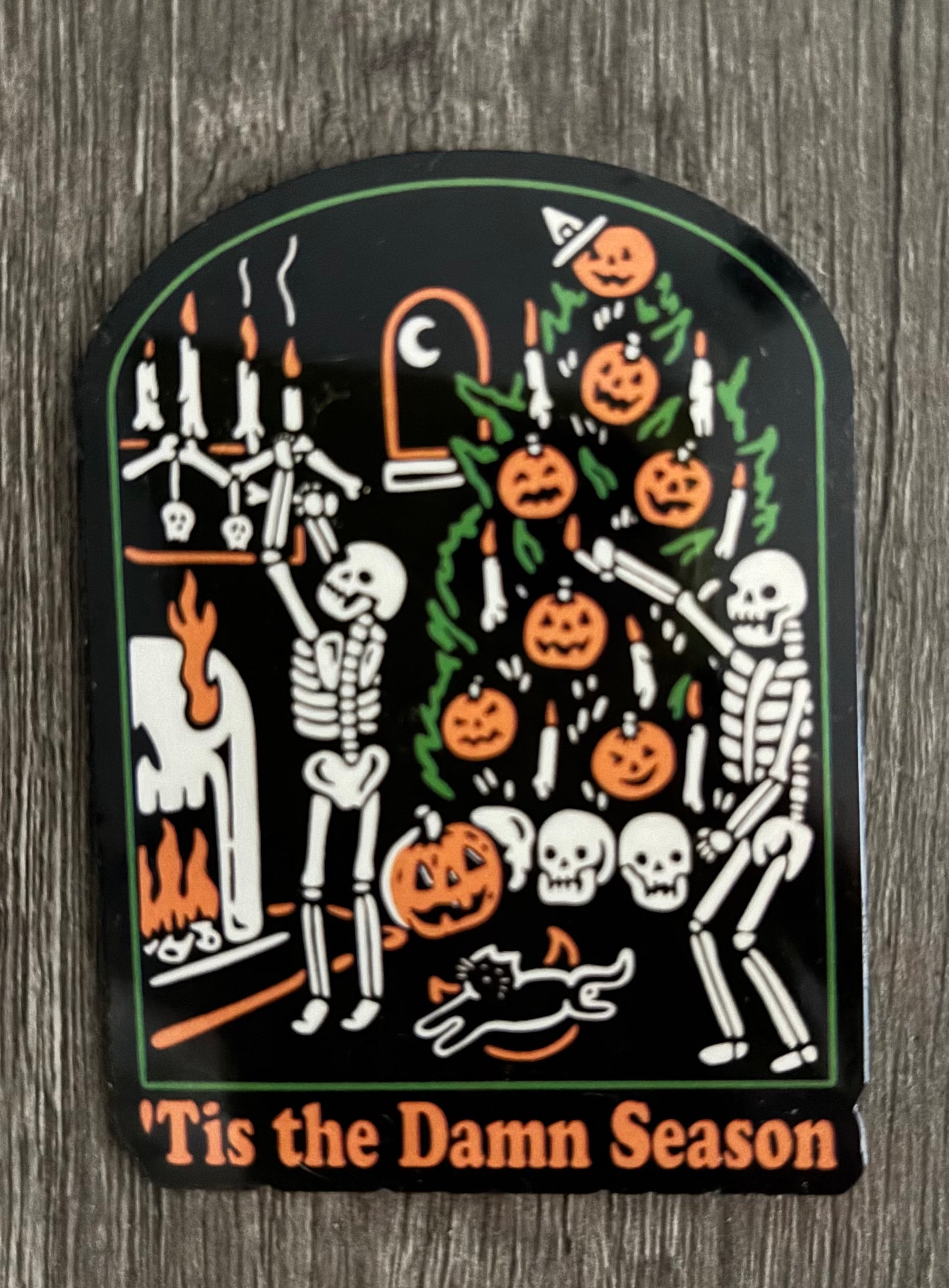 'TIS THE DAMN SEASON HALLOWEEN STICKER