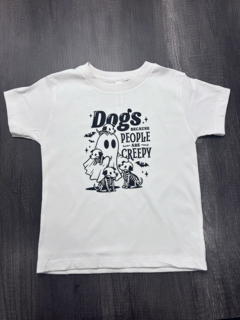 DOGS, BECAUSE PEOPLE ARE CREEPY CHILDREN'S SHIRT