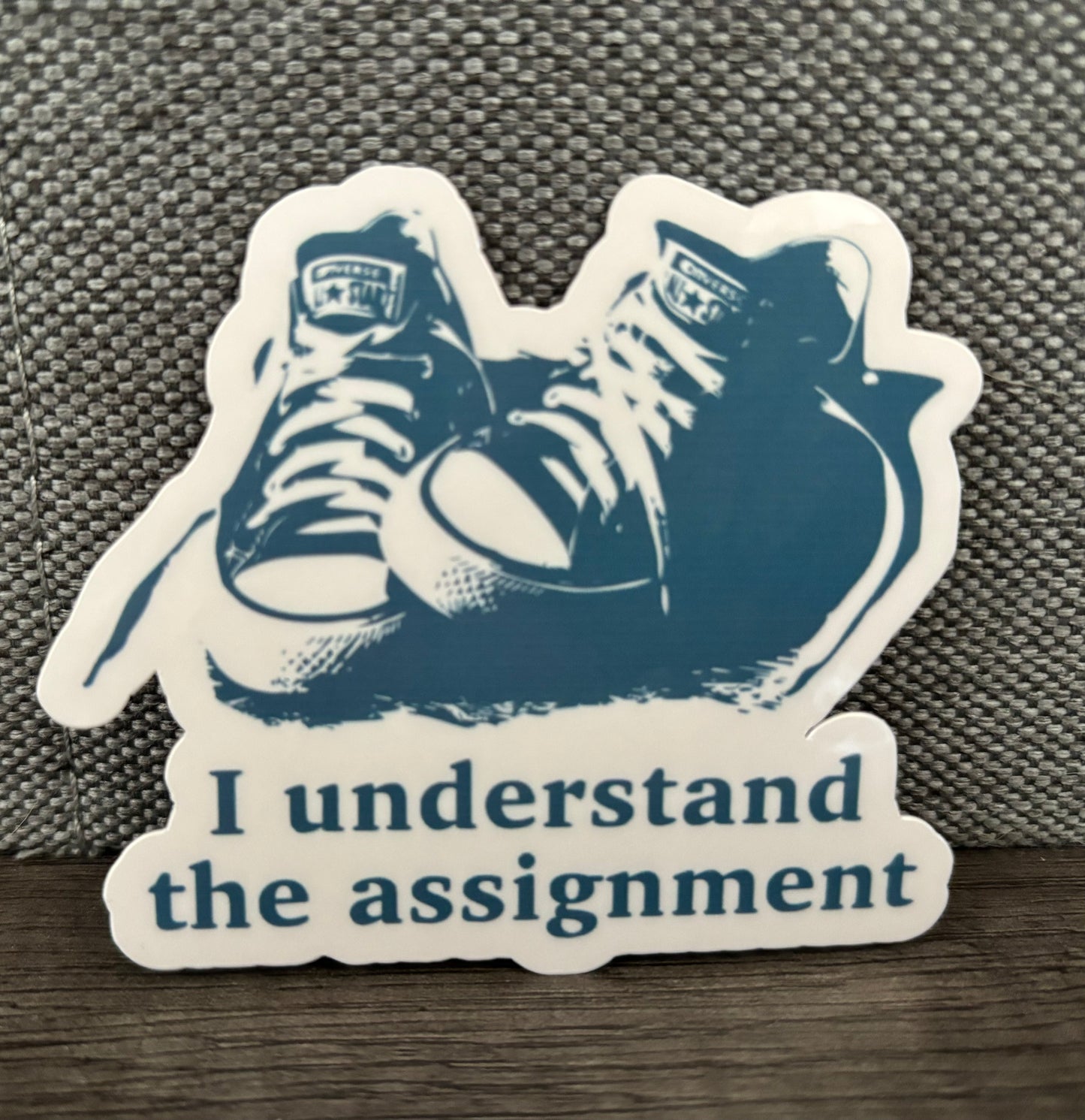 I UNDERSTAND THE ASSIGNMENT STICKER