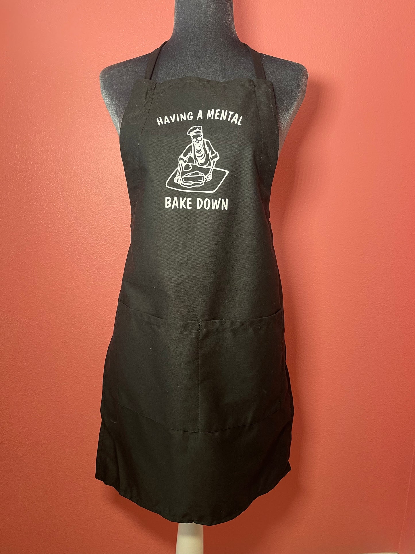 HAVING A MENTAL BAKE DOWN APRON