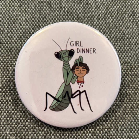 GIRL DINNER BUTTON/MAGNET