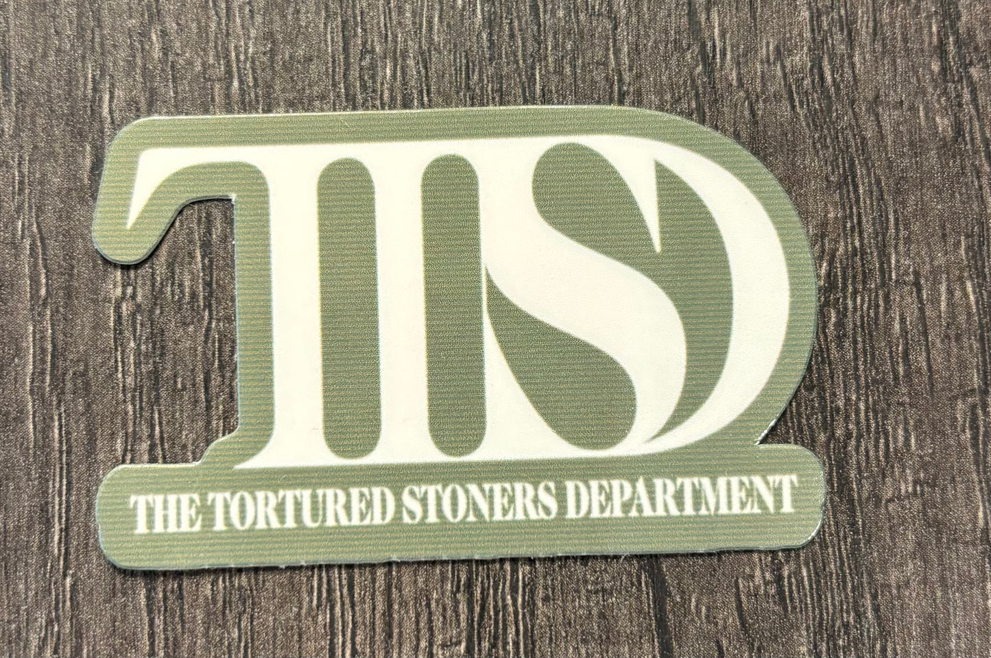THE TORTURED STONERS DEPARTMENT STICKER