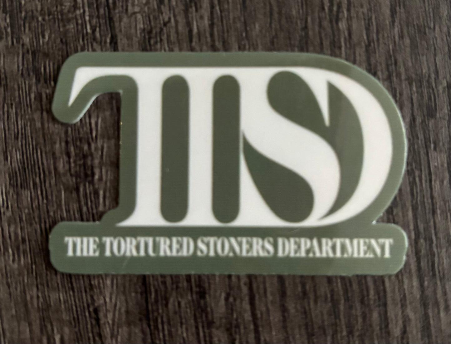 THE TORTURED STONERS DEPARTMENT STICKER