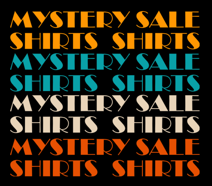 MYSTERY SHIRT