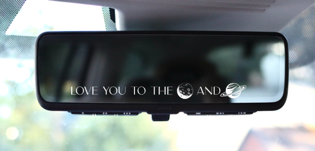LOVE YOU TO THE MOON AND SATURN MIRROR DECAL