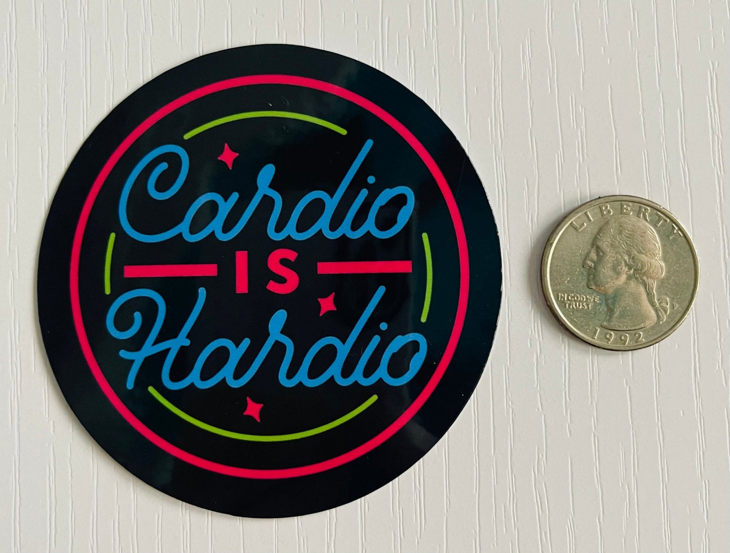 Cardio is Hardio Sticker - FrankieDeLeonDesigns