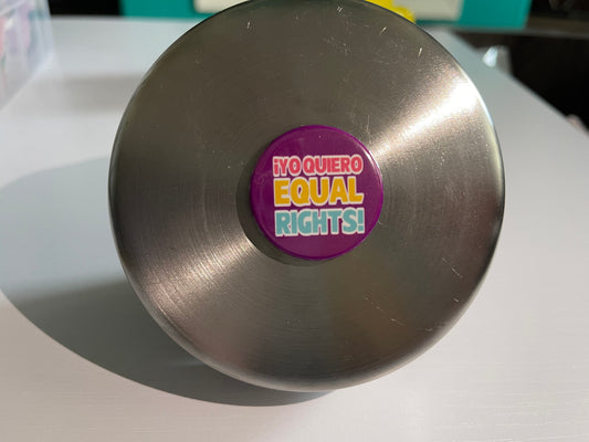 YO QUIERO EQUAL RIGHTS MAGNET