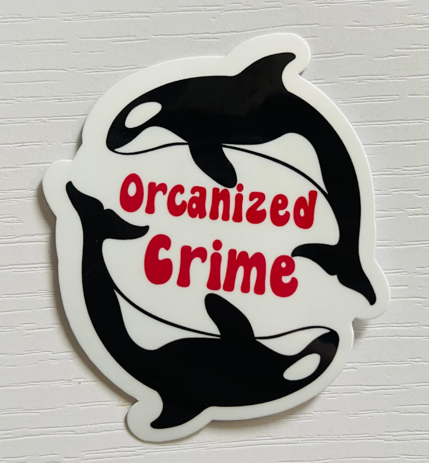 ORCANIZED CRIME