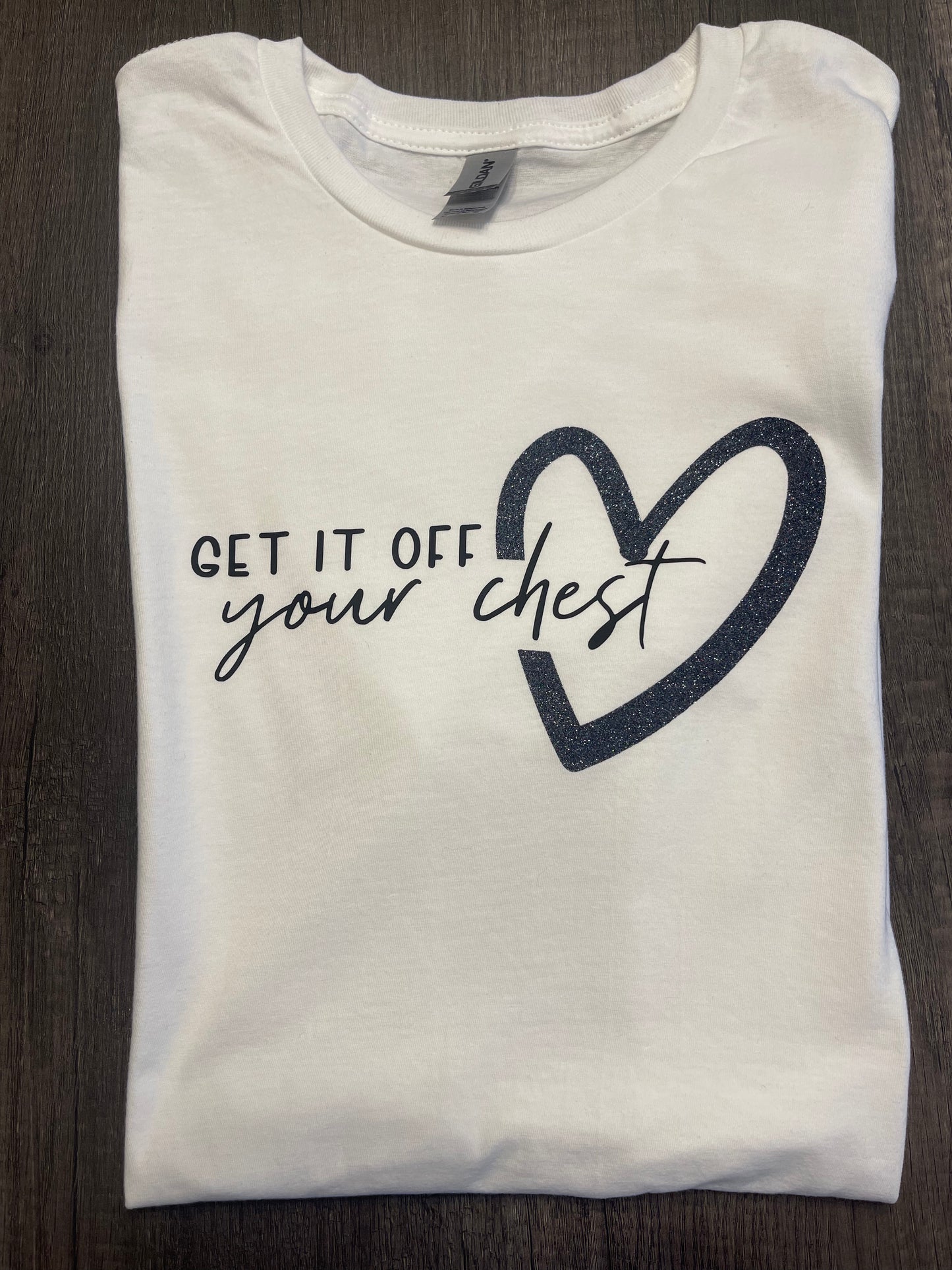 GET IT OFF YOUR CHEST SHIRT