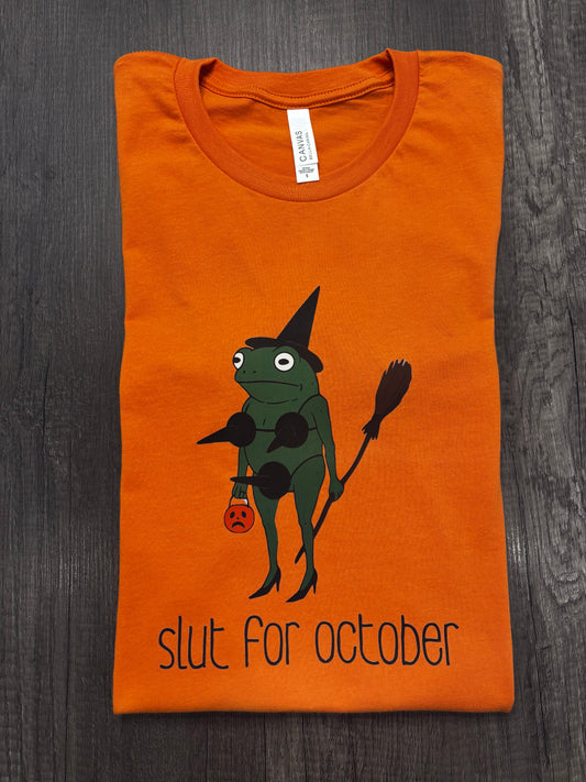 SLUT FOR OCTOBER SHIRT