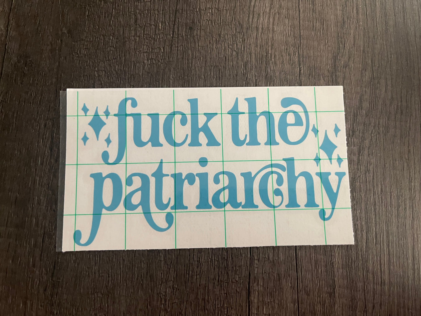 FUCK THE PATRIARCHY DECAL