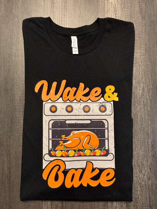 Wake & Bake Thanksgiving T-shirt