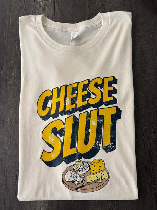CHEESE SLUT SHIRT