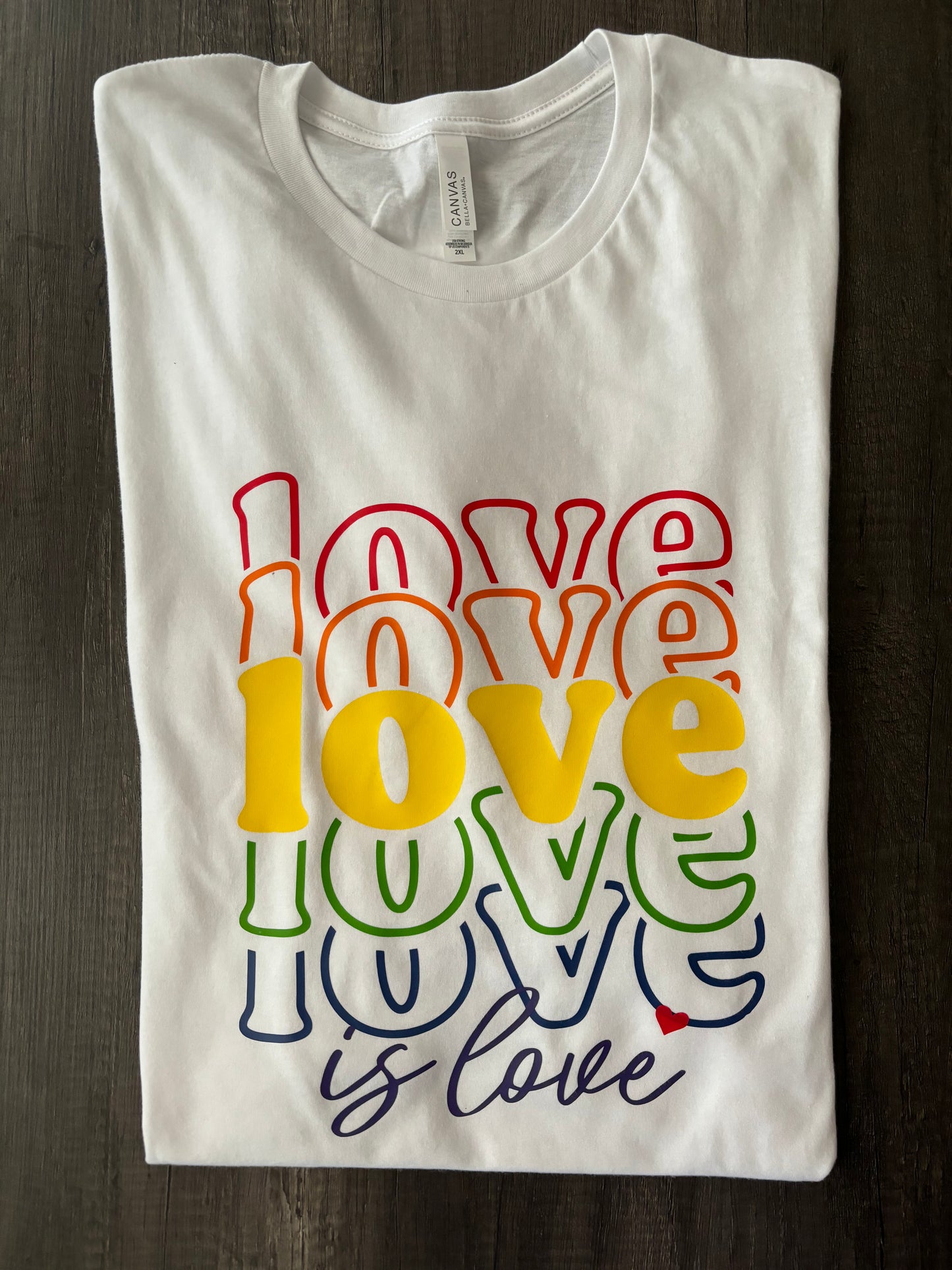 LOVE IS LOVE SHIRT