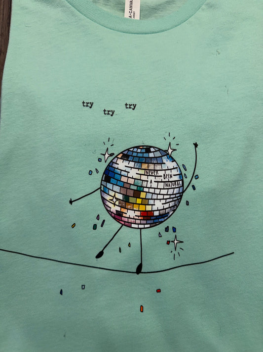 I'VE NEVER BEEN A NATURAL SHIRT