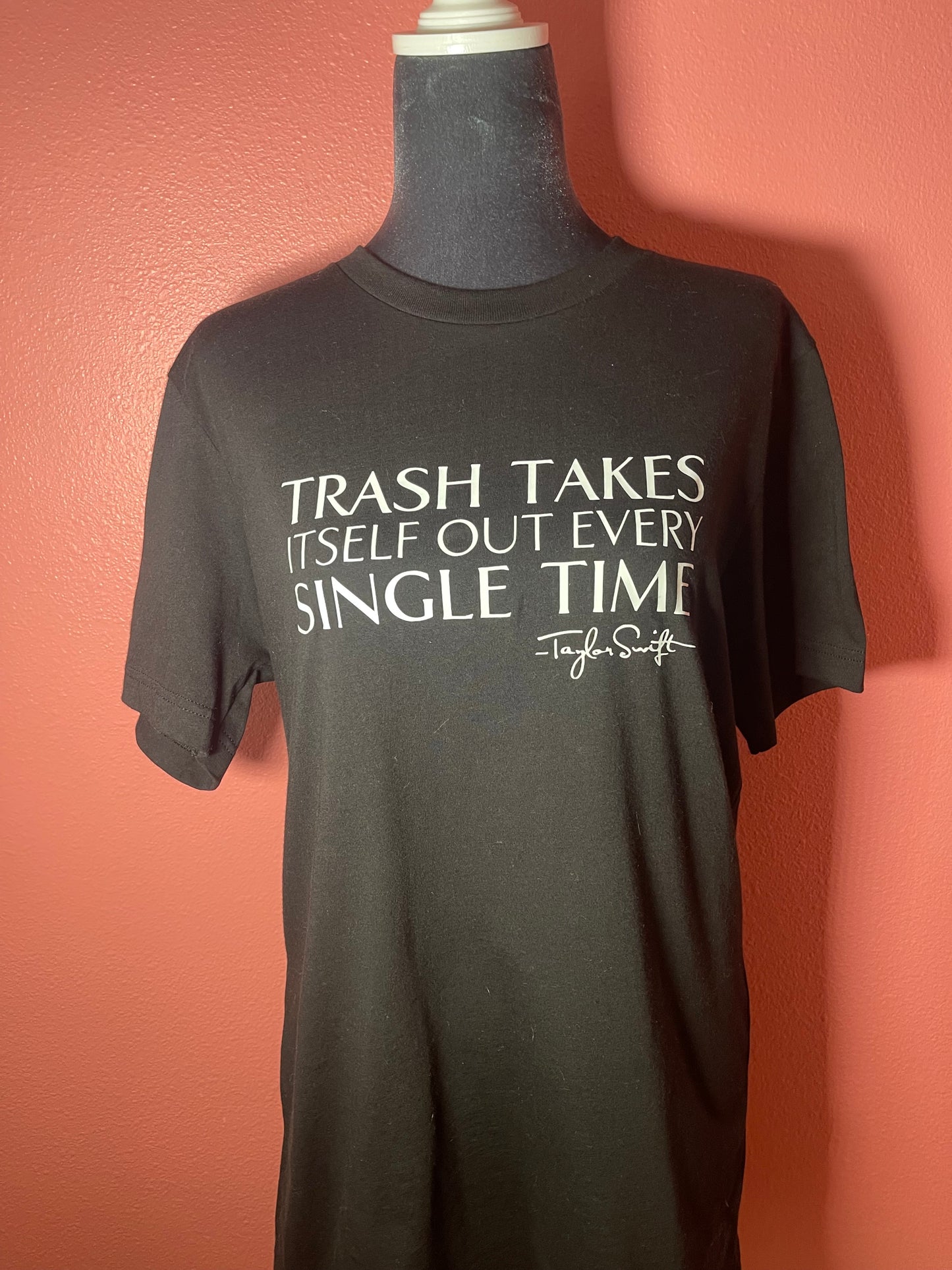 TRASH TAKES ITSELF OUT SHIRT