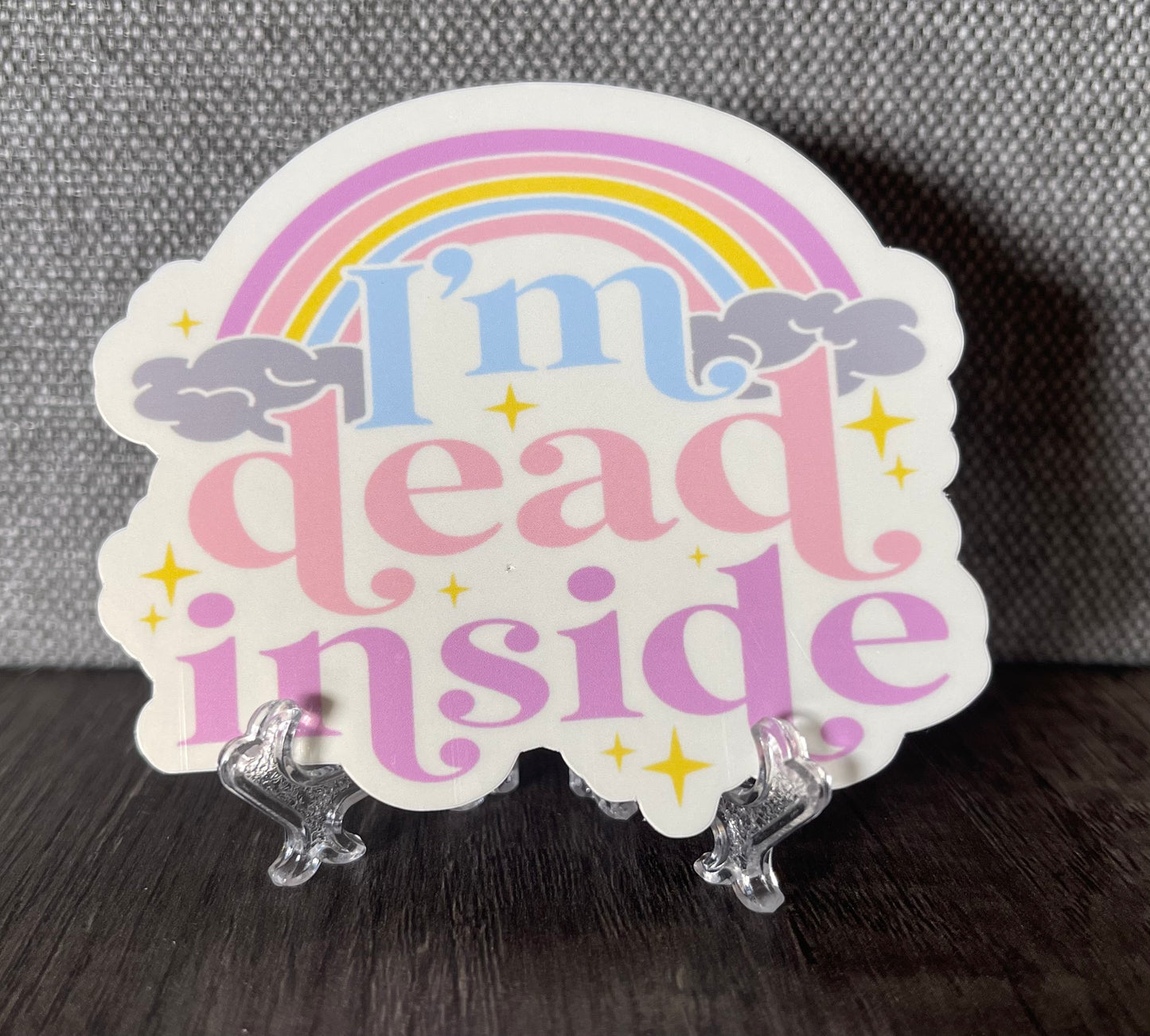 I’m Dead Inside Sticker