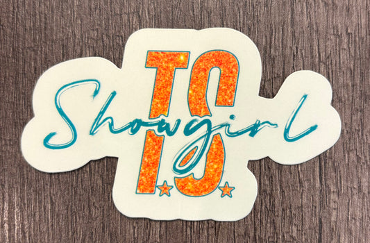 TS SHOWGIRL STICKER