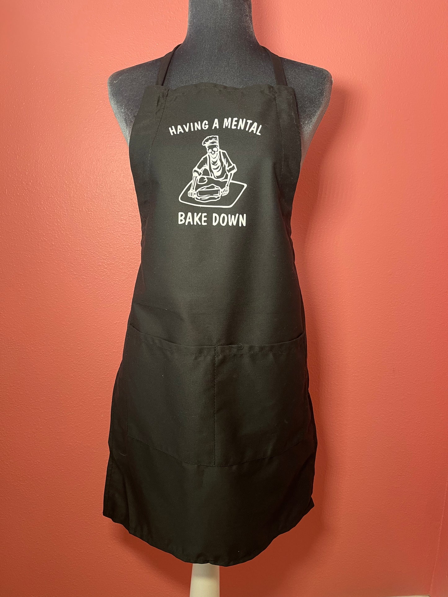 HAVING A MENTAL BAKE DOWN APRON