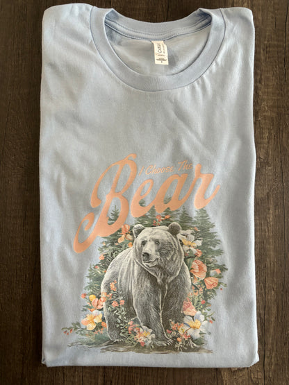 I CHOOSE THE BEAR FLOWER SHIRT