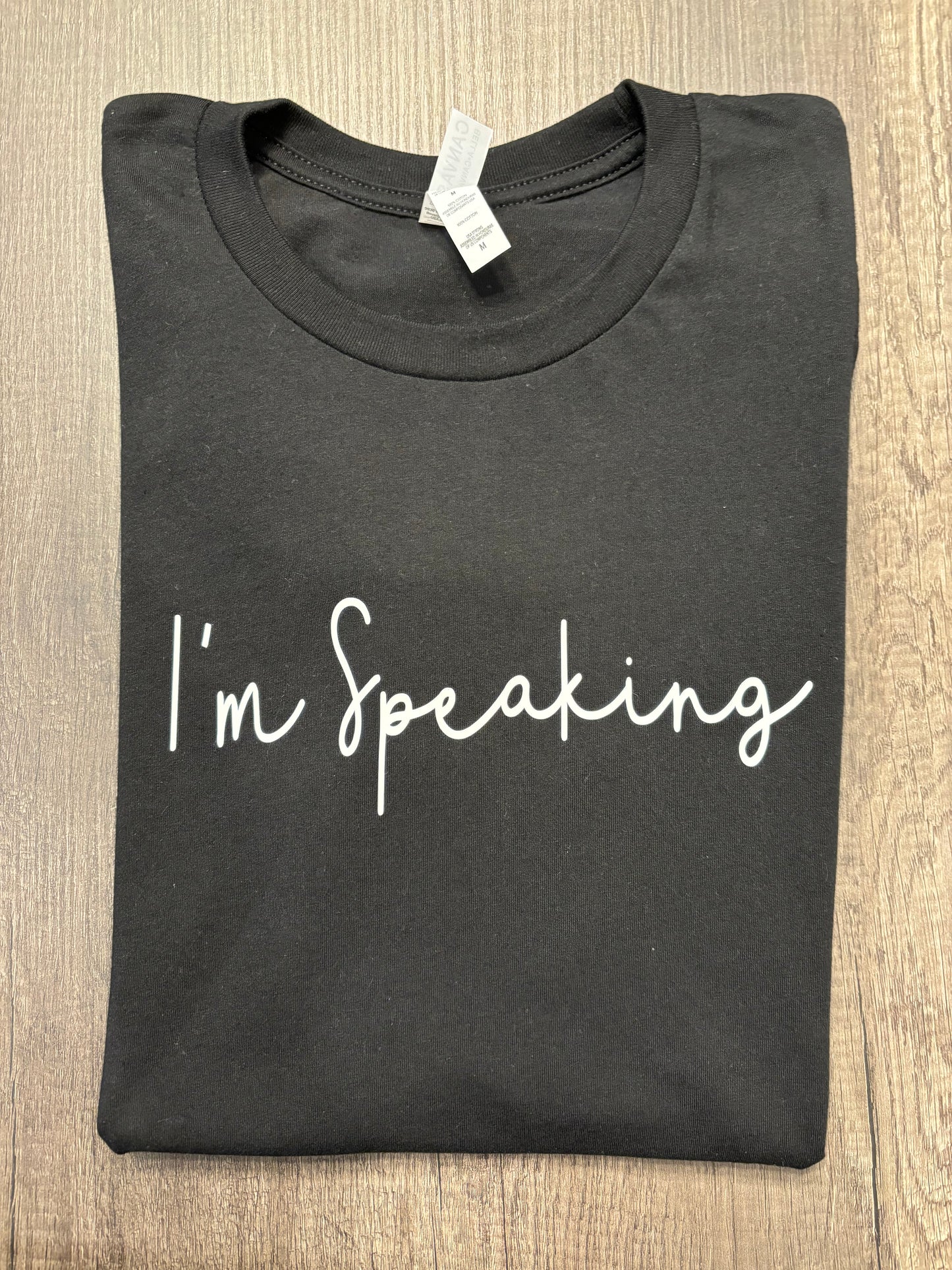 I’M SPEAKING SHIRT