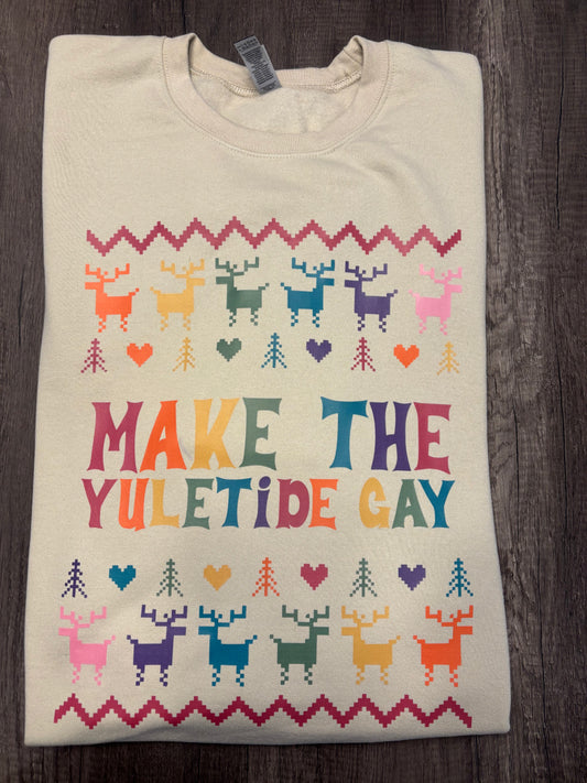 MAKE THE YULETIDE GAY SHIRT