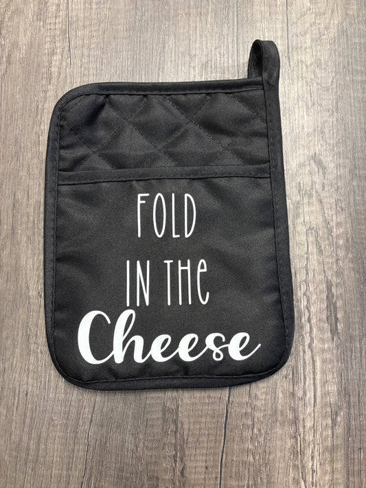 FOLD IN THE CHEESE HOT PAD/ OVEN MITT