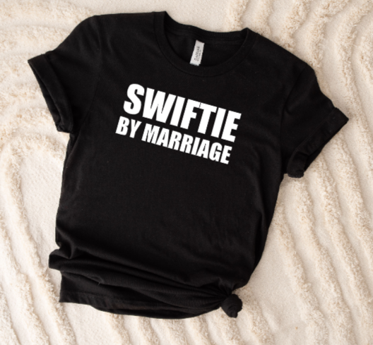 SWIFTIE BY MARRIAGE SHIRT