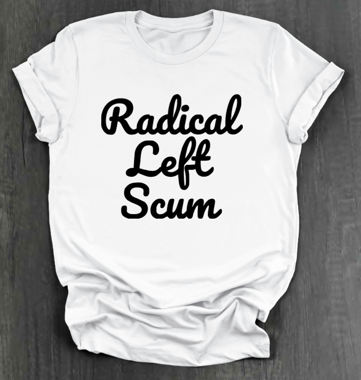 RADICAL LEFT SCUM