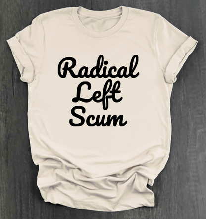RADICAL LEFT SCUM