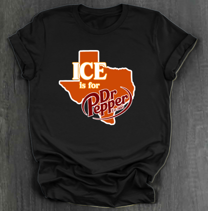 ICE IS FOR (SODA) SHIRT