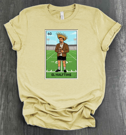 EL HALFTIME LOTERIA SHIRT