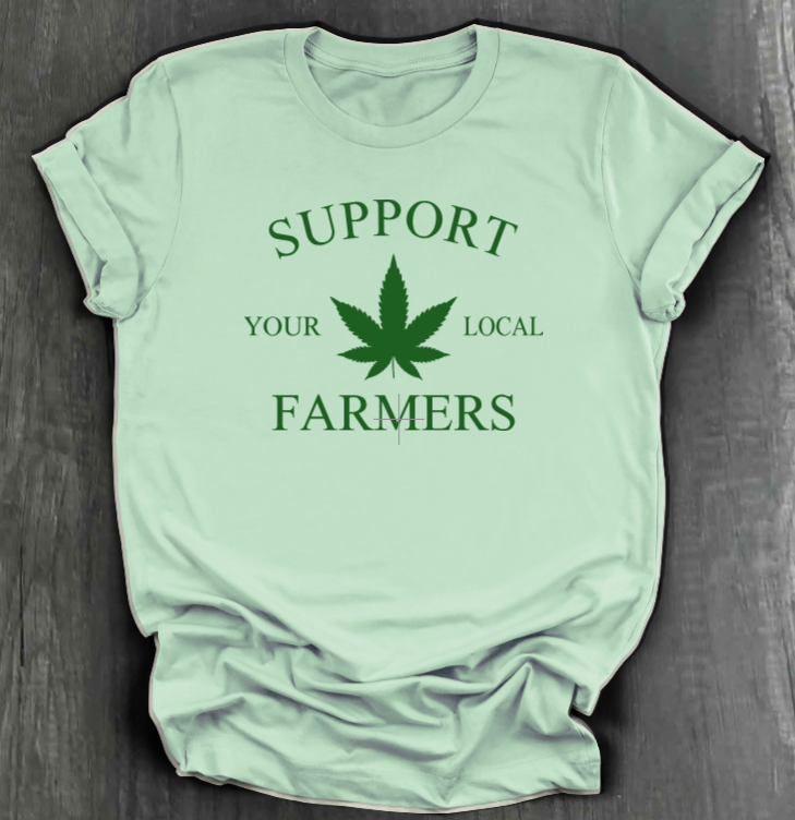 SUPPORT YOUR LOCAL FARMERS SHIRT
