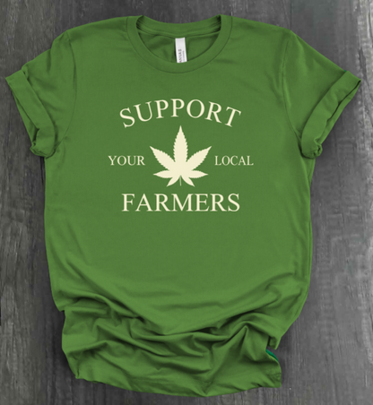 SUPPORT YOUR LOCAL FARMERS SHIRT