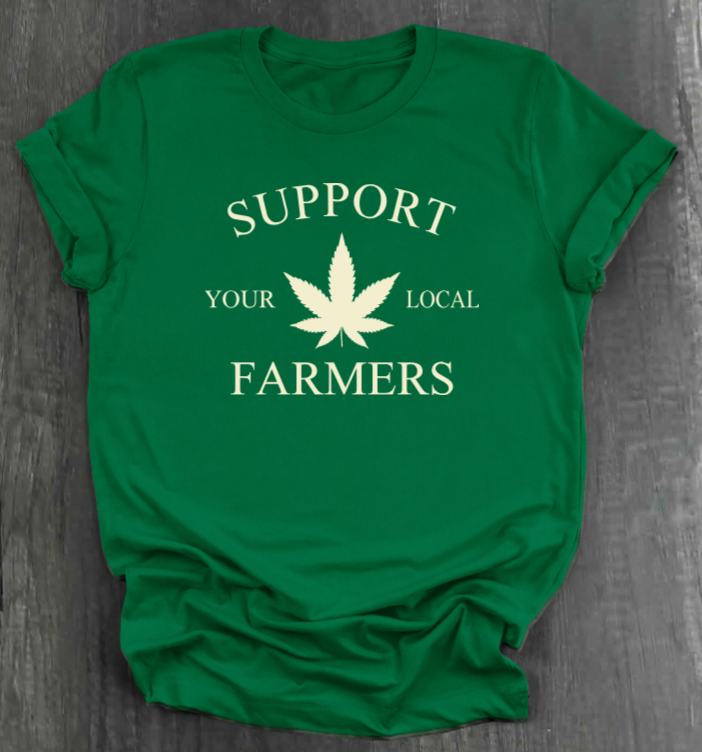 SUPPORT YOUR LOCAL FARMERS SHIRT