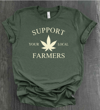 SUPPORT YOUR LOCAL FARMERS SHIRT