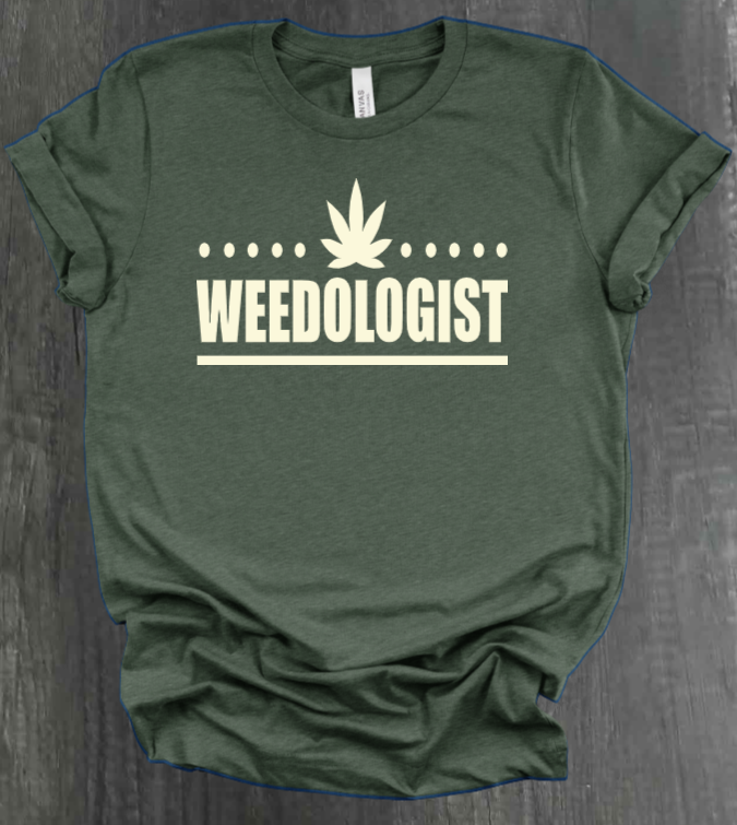 WEEDOLOGIST SHIRT