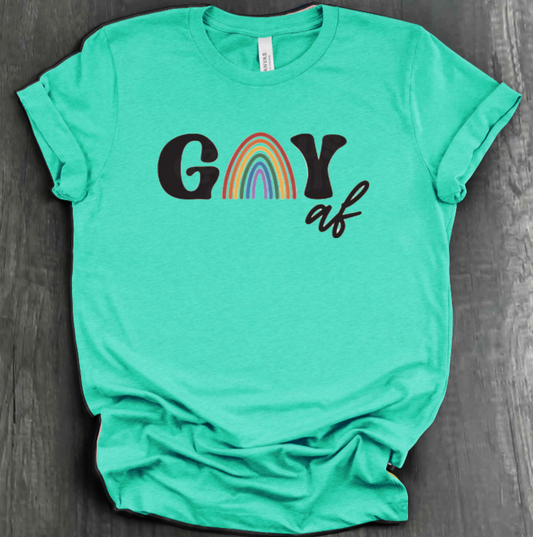 GAY AF SHIRT
