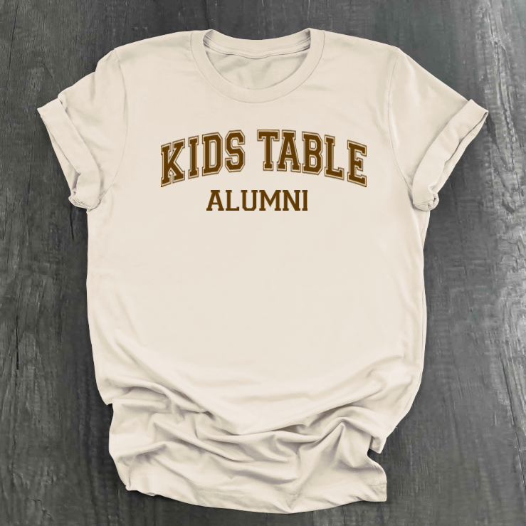 Kids Table Alumni Shirt