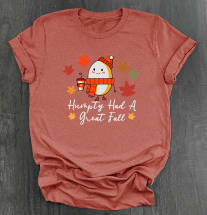 HUMPTY HAD A GREAT FALL SHIRT