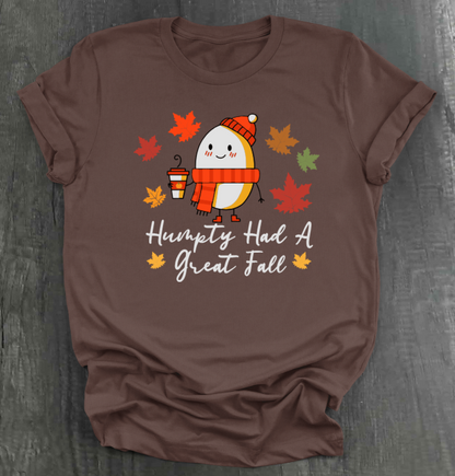 HUMPTY HAD A GREAT FALL SHIRT