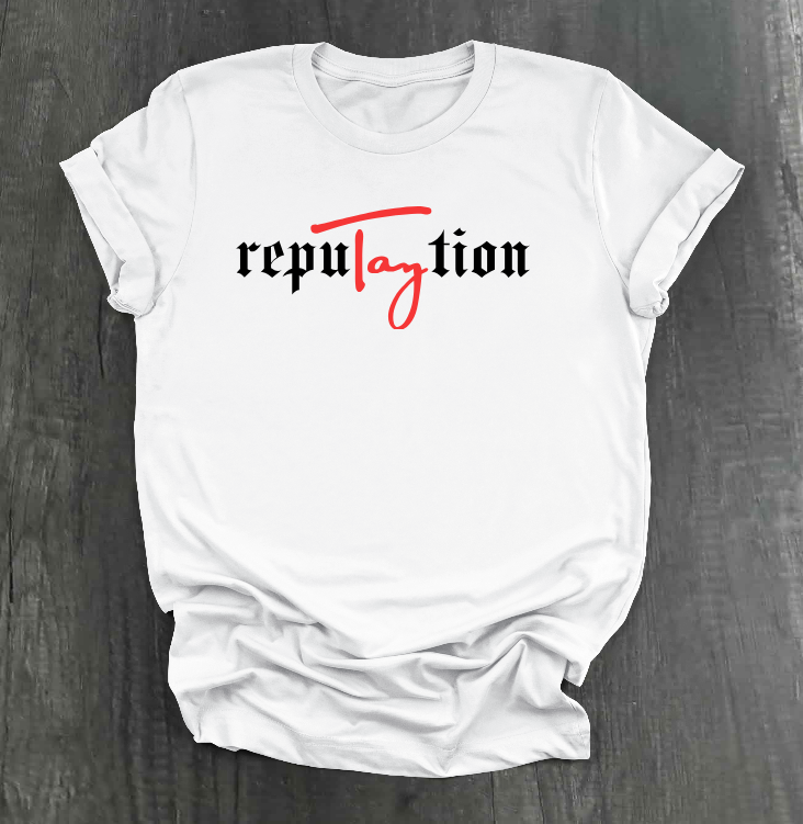 REPUTAYTION SHIRT