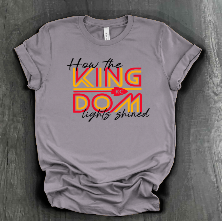 HOW THE KINGDOM LIGHTS SHINED SHIRT