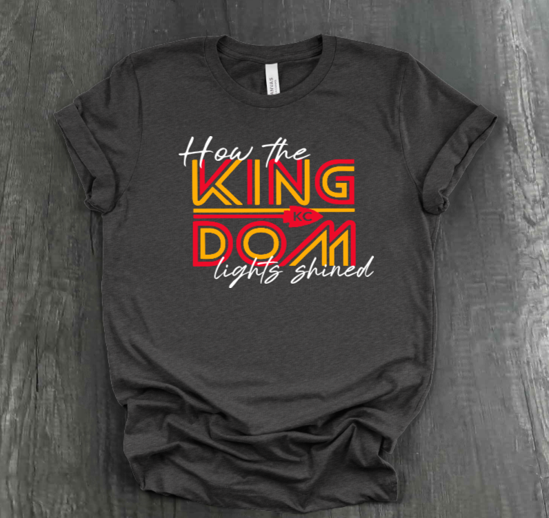 HOW THE KINGDOM LIGHTS SHINED SHIRT