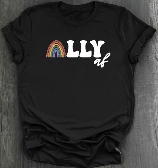 ALLY AF SHIRT