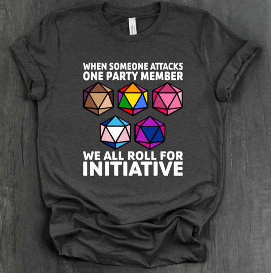 ROLL FOR INITIATIVE SHIRT