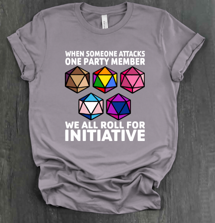 ROLL FOR INITIATIVE SHIRT