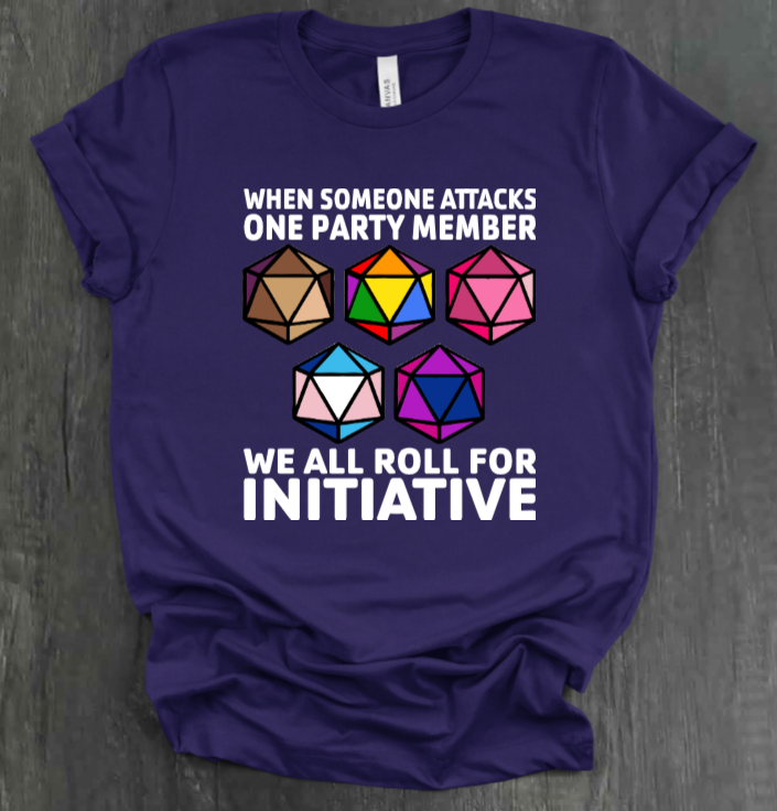 ROLL FOR INITIATIVE SHIRT