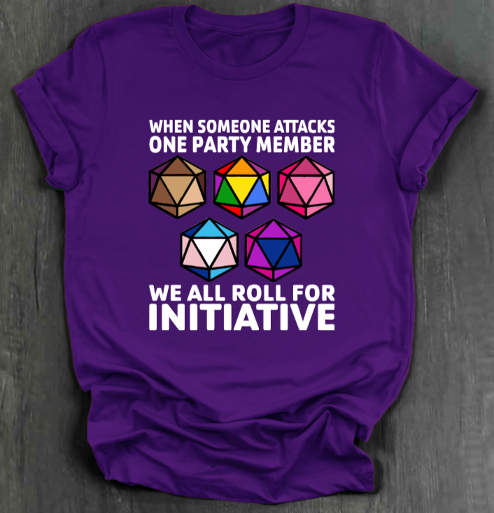 ROLL FOR INITIATIVE SHIRT